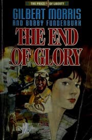 Tapa de The End of Glory (The Price of Liberty #4)
