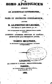 Tapa de Homo apostolicus instructus ad audiendas confessiones, sive, Praxis et ..
