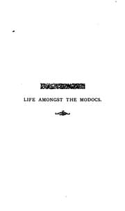 Tapa de Life Amongst the Modocs: Unwritten History