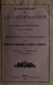 Tapa de Pamphlet sur la colonisation dans la Vallee d'Ottawa, au nord de Montreal, et reglements et avantages de la Societe de Colonisation du Diocese de Monteal