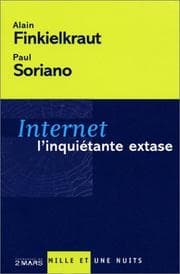 Tapa de Internet, l'inquiétante extase