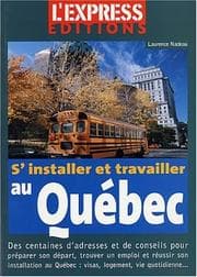 Tapa de S'installer et travailler au Québec