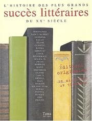 Tapa de L'histoire des plus grands succès littéraires du XXe siècle