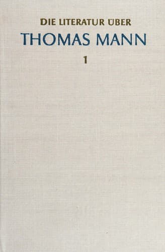 Tapa de Die Literatur über Thomas Mann