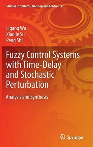 Tapa de Fuzzy Control Systems with Time-Delay and Stochastic Perturbation