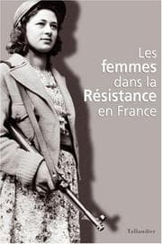 Tapa de Les femmes dans la Résistance en France