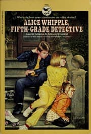Tapa de Alice Whipple, Fifth-Grade Detective