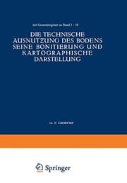 Tapa de Die Technische Ausnutƶung des Bodens Seine Bonitierung und Kartographische Darstellung
