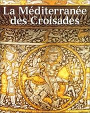Tapa de La Méditerranée des Croisades