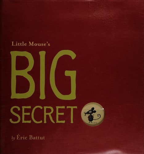Tapa de Little Mouse's big secret