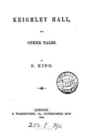 Tapa de Keighley hall, and other tales
