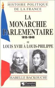 Tapa de La monarchie parlementaire, 1815-1848