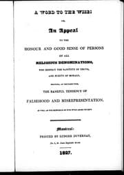 Tapa de A Word to the wise, or, An appeal to the honour and good sense of persons of all religious denominations, who respect the sanctity of truth, and purity of morals