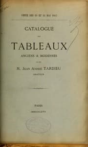 Tapa de Catalogue d'une belle collection de tableaux anciens & modernes des écoles flamande & hollandaise appartenant a la succession de feu M. Jean André Tardieu