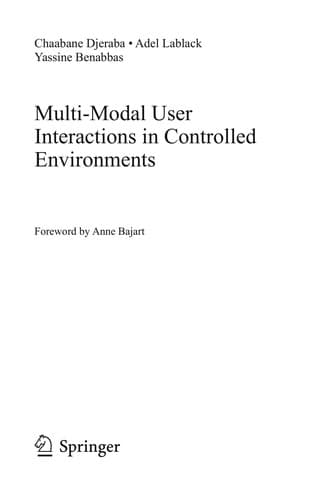 Tapa de Multi-modal user interactions in controlled environments