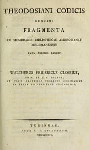 Tapa de Theodosiani codicis genuini fragmenta ex membranis Bibliothecae Ambrosianae Mediolanensis nunc primum edidit Waltherus Fridericus Clossius ...