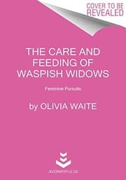 Tapa de The Care and Feeding of Waspish Widows
