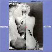 Tapa de Joel-Peter Witkin, disciple et maître