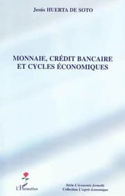 Tapa de Monnaie, crédit bancaire et cycles économiques