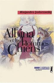 Tapa de Albina et les hommes chiens