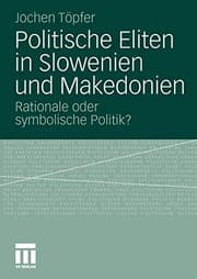 Tapa de Politische Eliten in Slowenien und Makedonien
