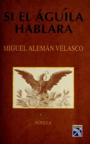 Tapa de Si el águila hablara