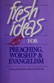 Tapa de Fresh Ideas for Preaching, Worship & Evangelism