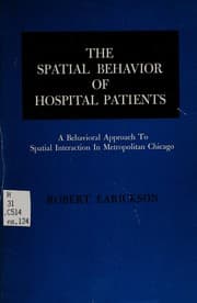 Tapa de The spatial behavior of hospital patients