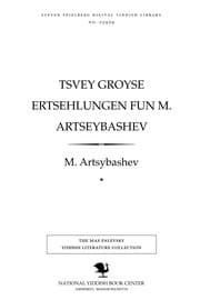 Tapa de Tsvey groyse ertsehlungen fun M. Artseybasheṿ