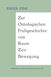 Tapa de Zur ontologischen Fruhgeschichte von Raum - Zeit - Bewegung