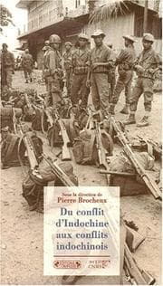Tapa de Du conflit d'Indochine aux conflits indochinois