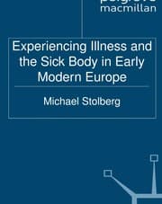 Tapa de Experiencing illness and the sick body in early modern Europe