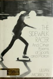Tapa de The sidewalk racer, and other poems of sports and motion