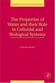 Tapa de The properties of water and their role in colloidal and biological systems