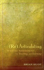 Tapa de (Re)articulating writing assessment for teaching and learning