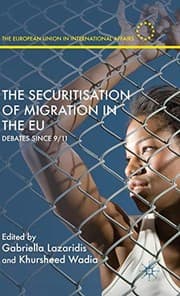 Tapa de The Securitisation of Migration in the EU