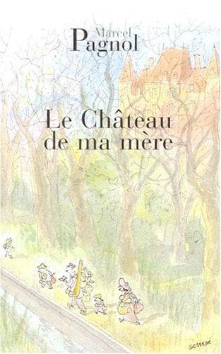 Tapa de Le Chateau De Ma Mere