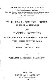 Tapa de The Paris Sketch Book of Mr. M.A. Titmarsh: And, Eastern Sketches, a Journey ..
