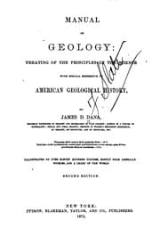 Tapa de Manual of Geology: Treating of the Principles of the Science with Special ..