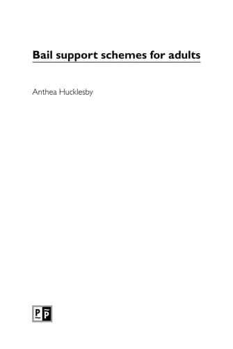 Tapa de Bail support schemes for adults