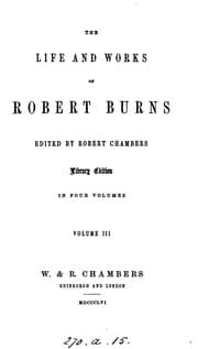 Tapa de The life and works of Robert Burns, ed. by R. Chambers. Libr. ed
