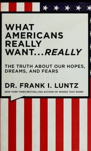 Tapa de What Americans really want . . . really