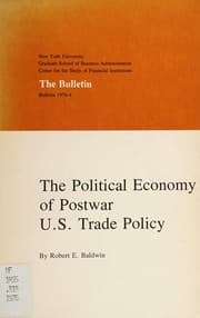 Tapa de The political economy of postwar U. S. trade policy