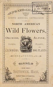 Tapa de Edward Gillett's ninth annual catalogue of North American wild flowers, orchids, alpine, shrubs, aquatic, climbers and bog plants rare ferns, etc. for 1886