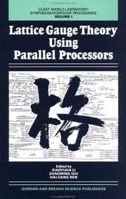 Tapa de Lattice Gauge Theory Using Parallel Processors (Proceedings of the Ccast)