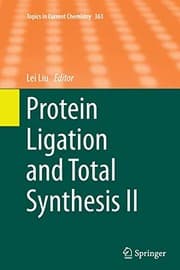 Tapa de Protein Ligation and Total Synthesis II