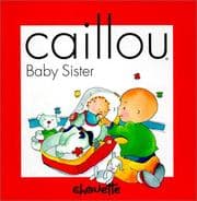 Tapa de Caillou-Baby Sister (Compass)