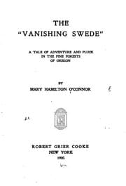 Tapa de The "vanishing Swede": A Tale of Adventure and Pluck in the Pine Forests of Oregon