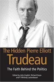 Tapa de The hidden Pierre Elliott Trudeau