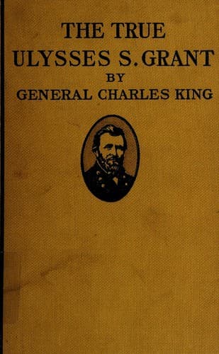 Tapa de The true Ulysses S. Grant